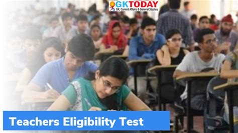 Teacher Eligibility Test .